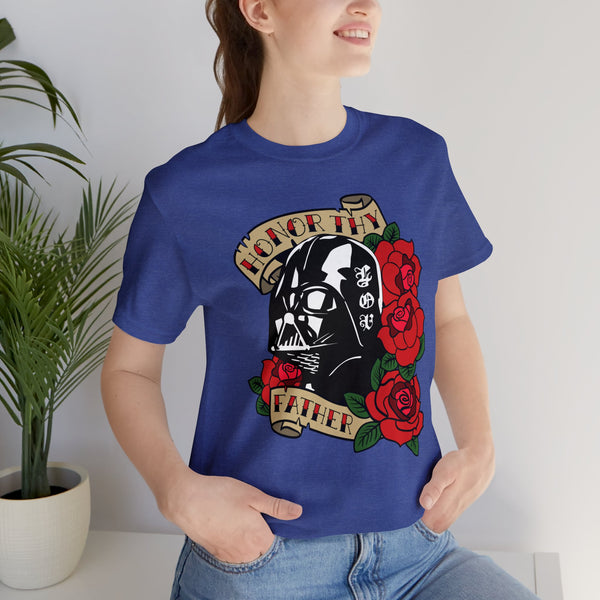 Honor Thy Father - Unisex Jersey Short Sleeve Tee