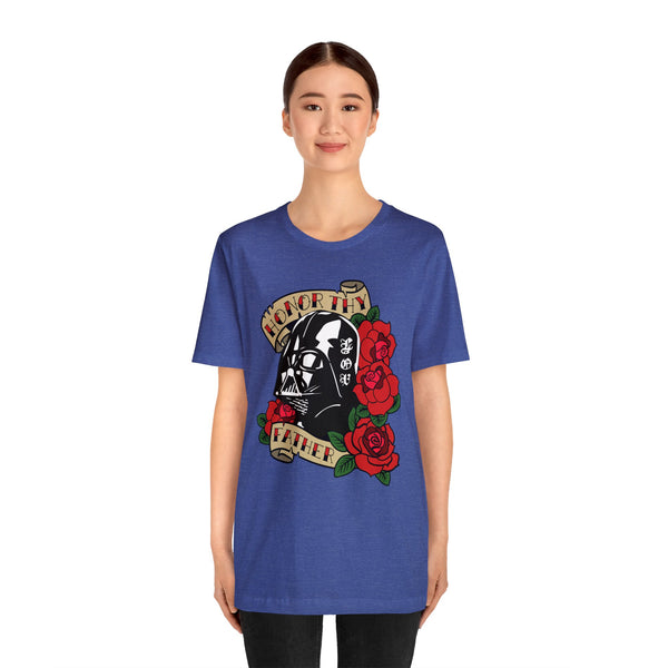 Honor Thy Father - Unisex Jersey Short Sleeve Tee