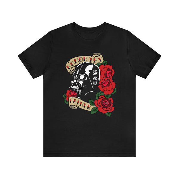 Honor Thy Father - Unisex Jersey Short Sleeve Tee